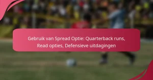 Gebruik van Spread Optie: Quarterback runs, Read opties, Defensieve uitdagingen